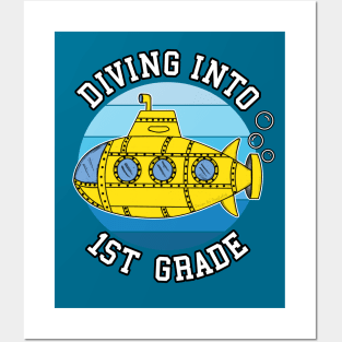 Diving Into 1st Grade Submarine Back To School Posters and Art